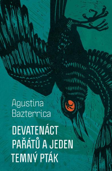 Devatenáct pařátů a jeden temný pták - 9788027722464