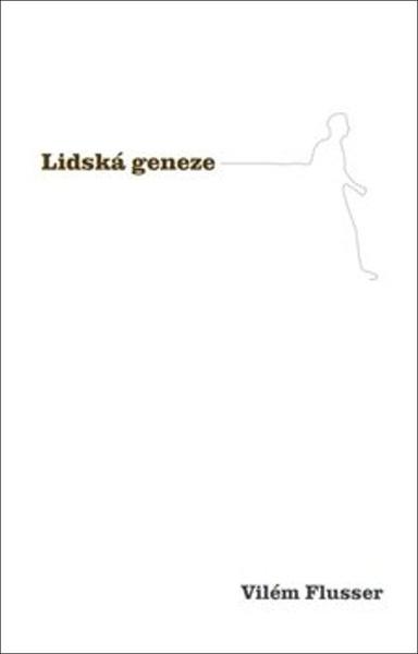 Lidská geneze - 9788090903616