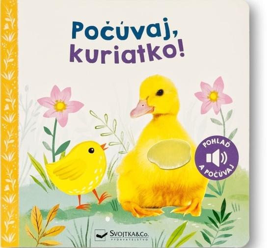 Počúvaj, kuriatko! - 9788056712870