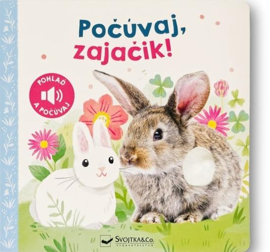 Počúvaj, zajačik! - 9788056712818