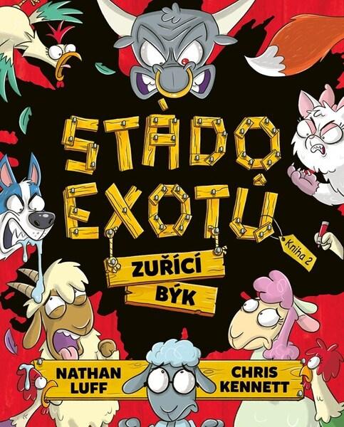 Stádo exotů Zuřící býk - 9788026451693