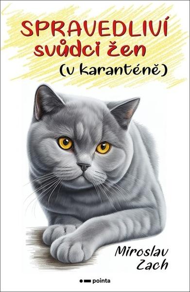 Spravedliví svůdci žen (v karanténě) - 9788076913905