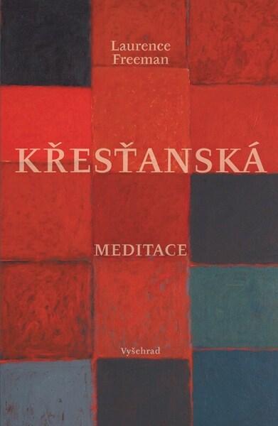 Křesťanská meditace - 9788076019270