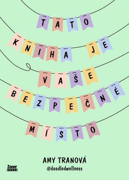 Tato kniha je vaše bezpečné místo - 9788074135927