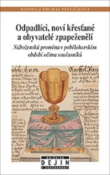 Odpadlíci, noví křesťané a obyvatelé zpapeženělí - 9788074229466