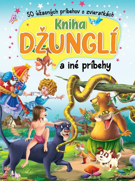Kniha džunglí a iné príbehy - 9788084447591