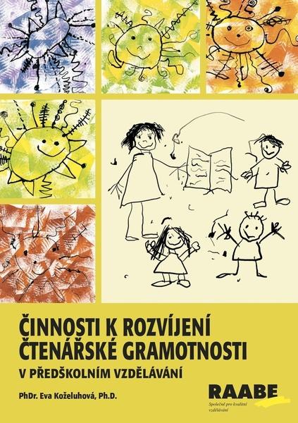 Činnosti k rozvíjení čtenářské gramotnosti v předškolním vzdělávání - 9788074965432