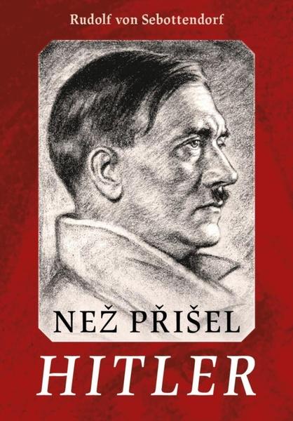 Než přišel Hitler - 9788020619983
