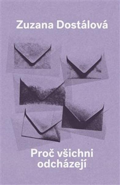 Proč všichni odcházejí - 9788076374591