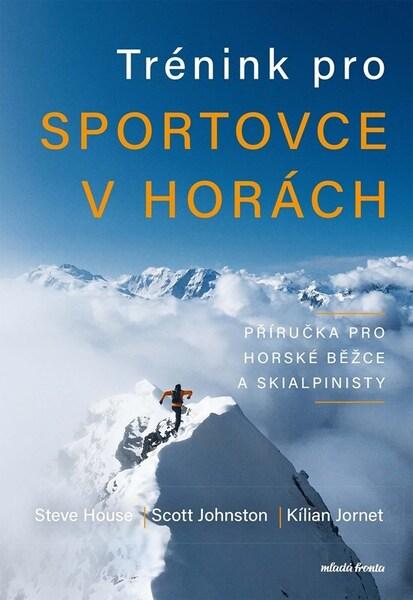 Trénink pro sportovce v horách - 9788020463067