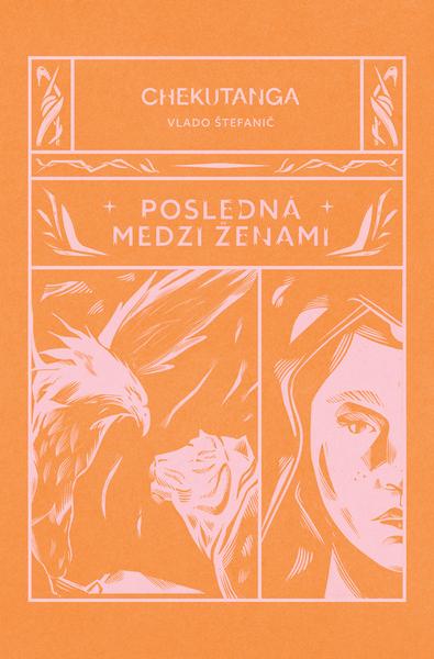 Chekutanga Posledná medzi ženami - 9788089993901