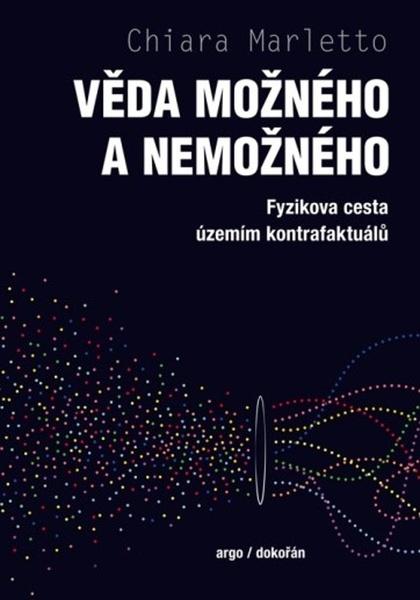 Věda možného a nemožného - Chiara Marletto