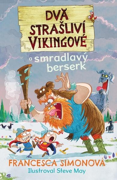 Dva strašliví vikingové a smradlavý berserk - 9788027608898