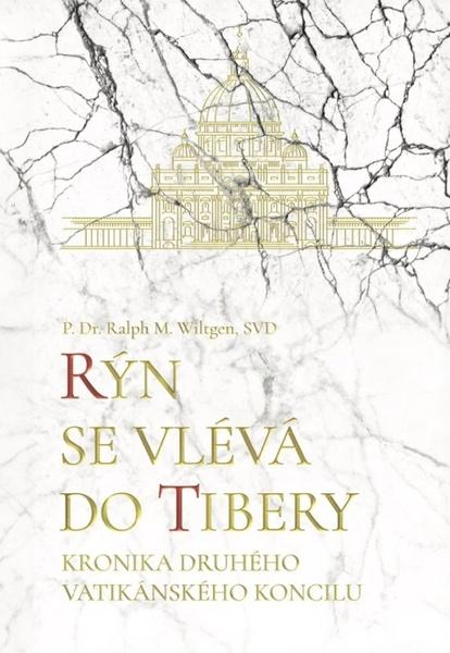 Rýn se vlévá do Tibery - 9788088489085