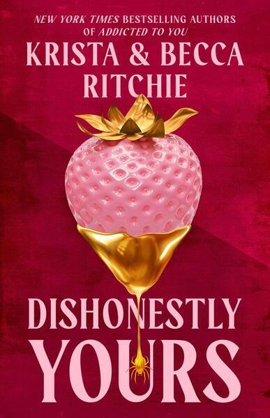 Dishonestly Yours - 0593549554