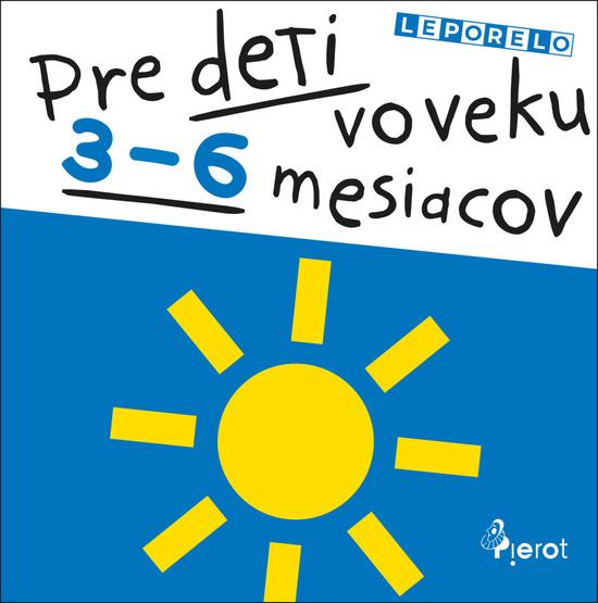 Pre deti vo veku 3-6 mesiacov - 9788073536640
