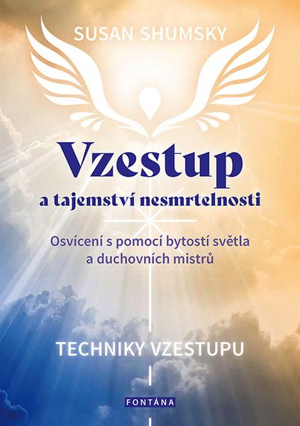 Vzestup a tajemství nesmrtelnosti - 9788076511934