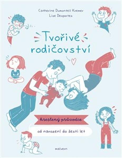 Tvořivé rodičovství - 9788075304629