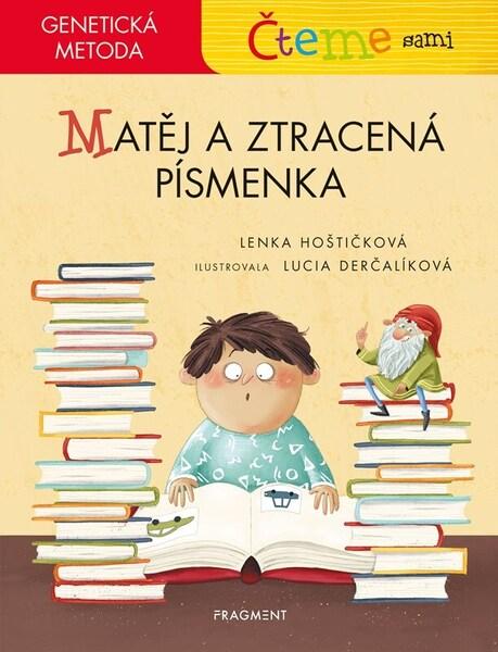 Čteme sami Matěj a ztracená písmenka - 9788025367353