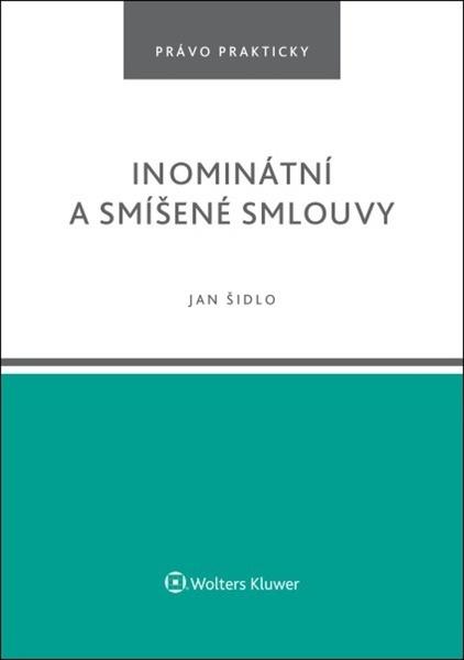 Inominátní a smíšené smlouvy - 9788076767638