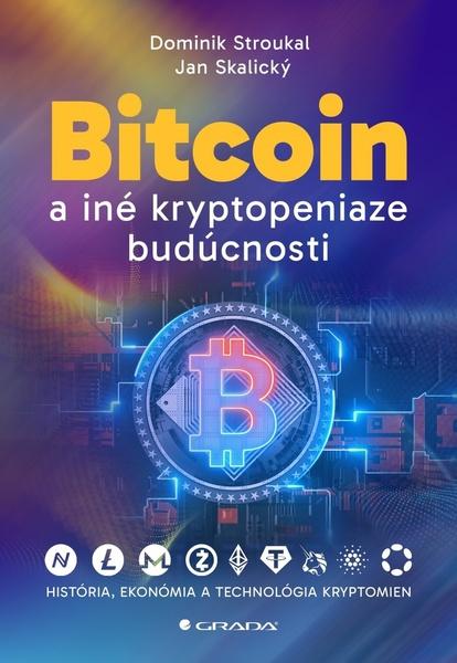 Bitcoin a iné kryptopeniaze budúcnosti - 9788080907594