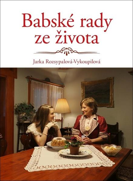 Babské rady ze života - 9788076860193