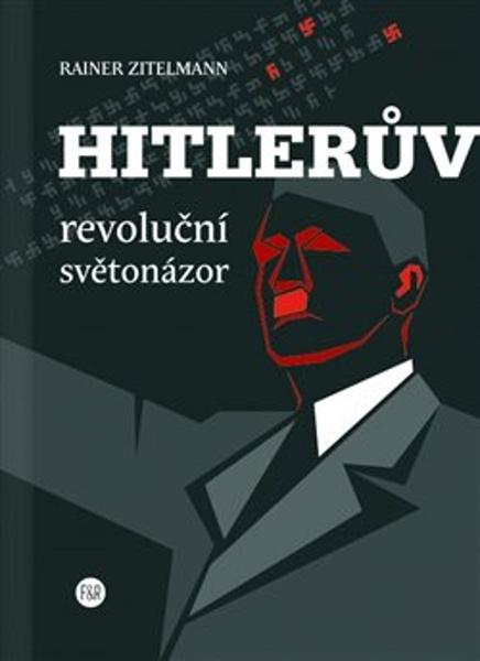 Hitlerův revoluční světonázor - 9788090852679
