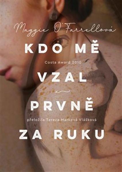 Kdo mě vzal prvně za ruku - 9788025743928