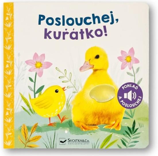 Poslouchej, kuřátko! - 9788025635544