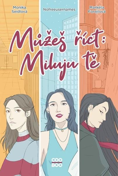 Můžeš říct Miluju tě - 9788076619340
