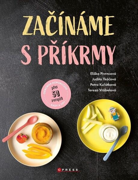 Začínáme s příkrmy - 9788026452133