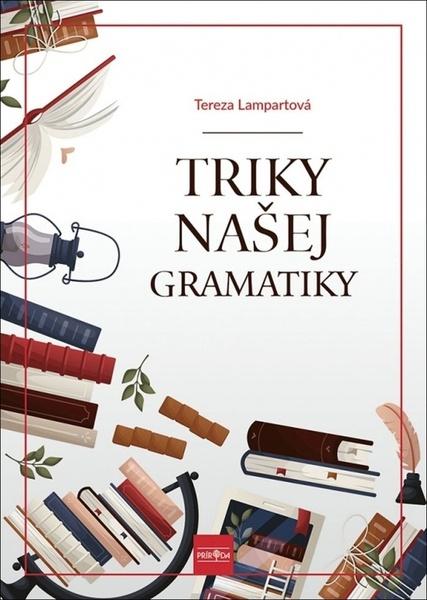 Triky našej gramatiky - 9788055193212