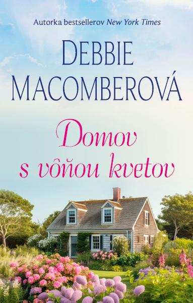 Domov s vôňou kvetov - 9788057304630