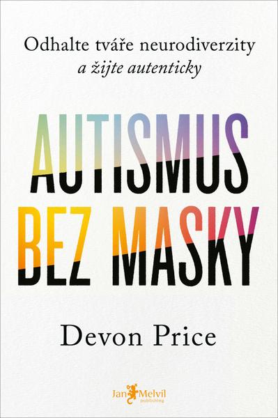 Autismus bez masky - 9788075552082