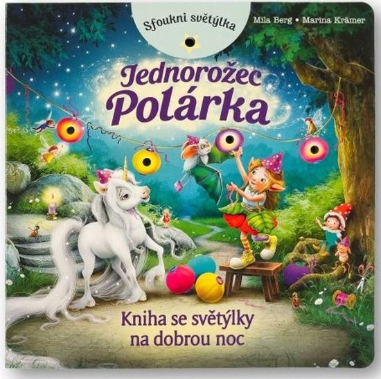 Sfoukni světýlka Jednorožec Polárka - 9788025636275