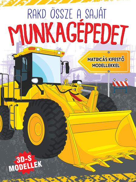 Rakd össze a munkagépedet - 9788084447980