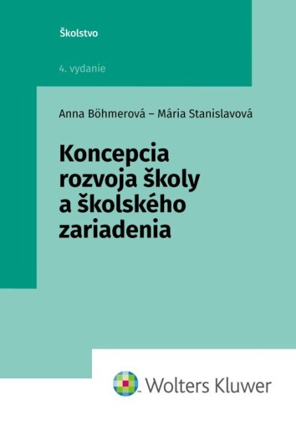 Koncepcia rozvoja školy a školského zariadenia - 9788057106746