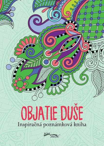 Objatie duše - 9788084448420