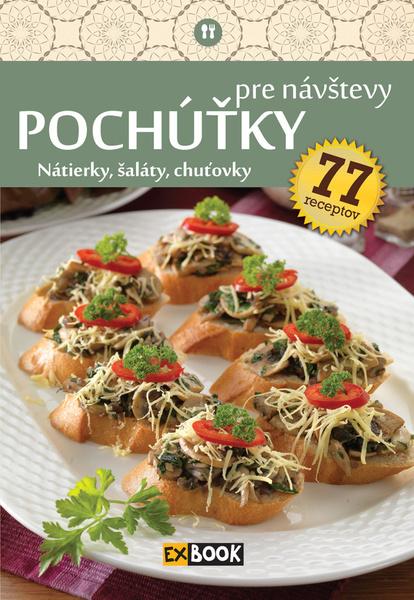 Pochúťky pre návštevy - 9788084448512
