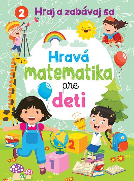 Hravá matematika pre deti - 9788084448543