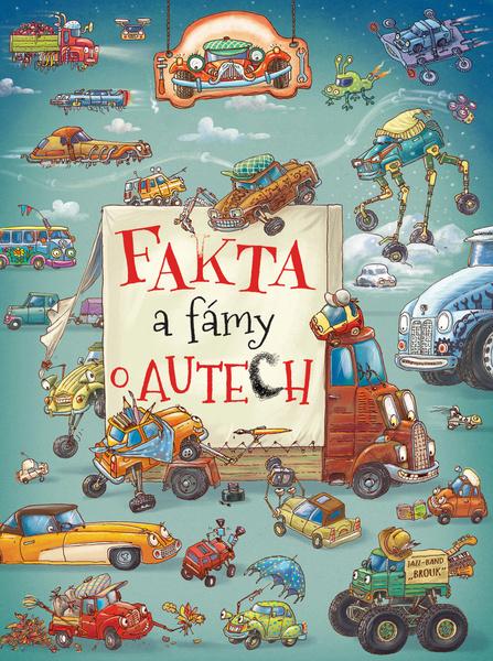Fakta a fámy o autech - 9788076392045