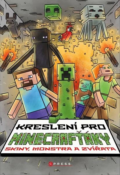Kreslení pro Minecrafťáky - 9788026452409
