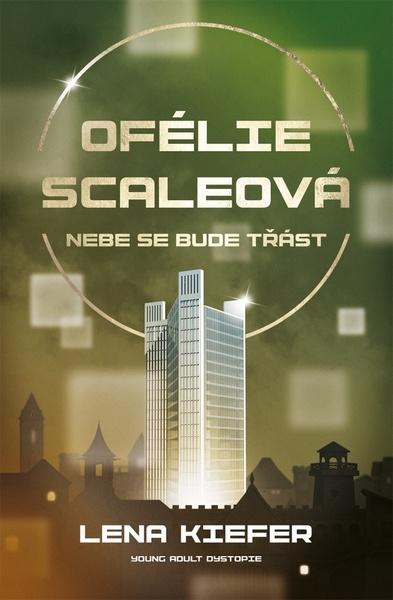 Ofélie Scaleová Nebe se bude třást - 9788027720125