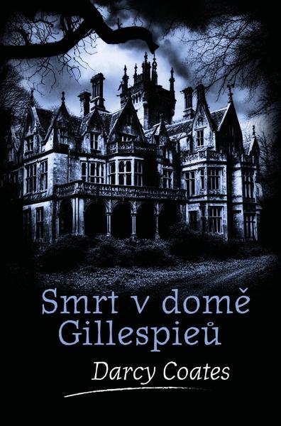 Smrt v domě Gillespieů - 9788027723317