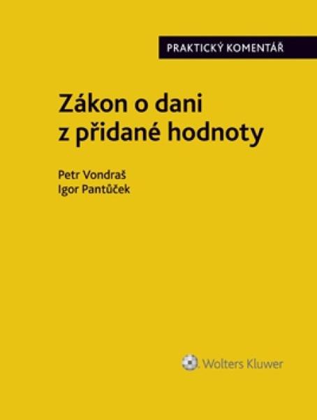 Zákon o dani z přidané hodnoty Praktický komentář - 9788076769205
