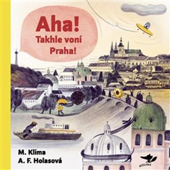 Aha! Takhle voní Praha! - 9788088360148