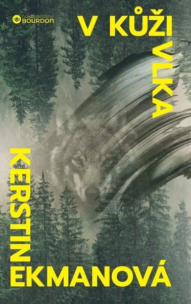 V kůži vlka - Kerstin Ekmanová