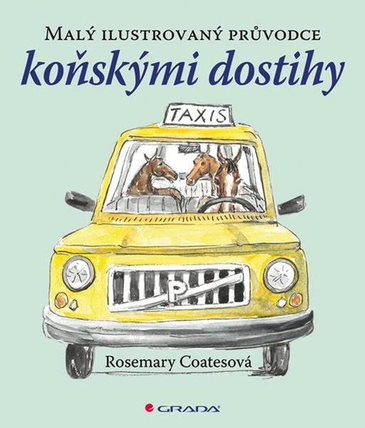 Malý ilustrovaný průvodce koňskými dostihy - 9788027150489