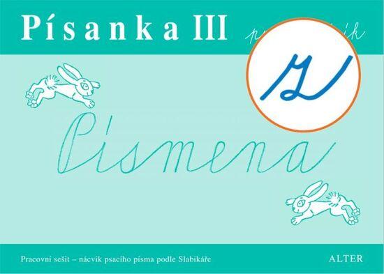 Písanka III pro 1. ročník Písmena ( "z" s kličkou)