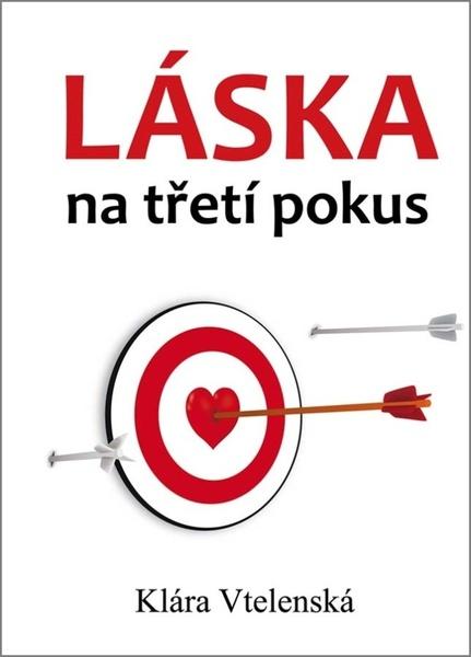 Láska na třetí pokus - 9788076661394